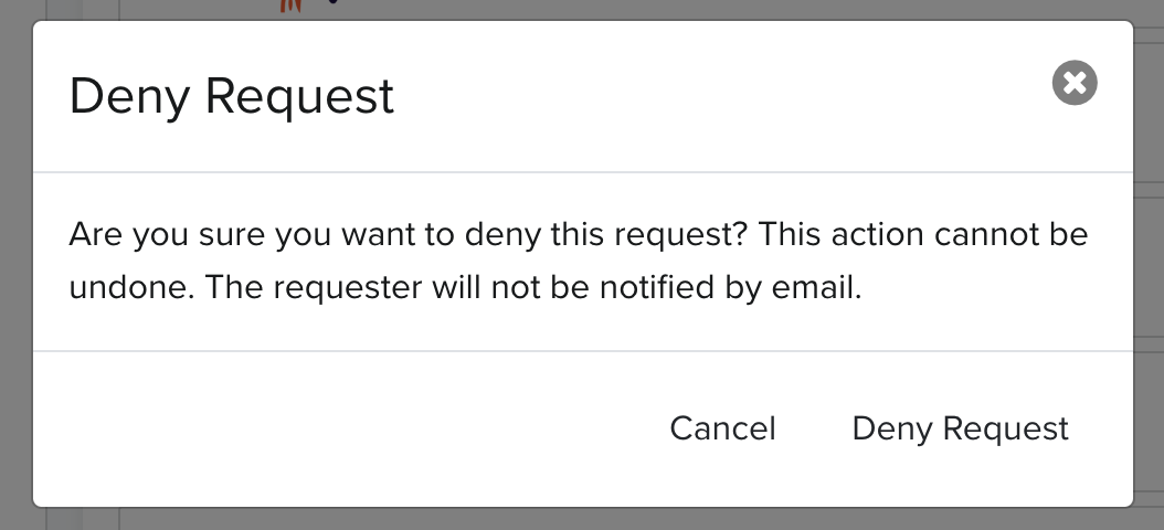 Deny Request Confirmation